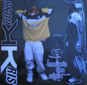 Kris Kross - Tonite's tha night