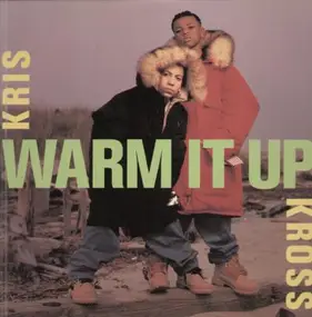 Kris Kross - Warm It Up