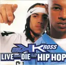 CD Single - Kris Kross - Live And Die For Hip Hop