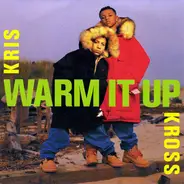 Kris Kross - Warm It Up ( Dupri's Mix & LP Version) (Vinyl Single)