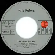 7inch Vinyl Single - Kris Peters - This One's For You