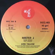 12inch Vinyl Single - Kris Tallow - Mister J