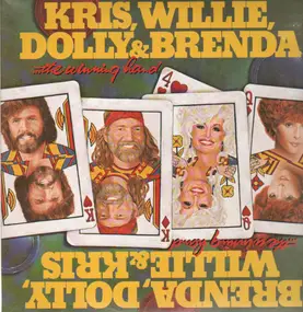 Kris, Willie, Dolly and Brenda - The Winning Hand