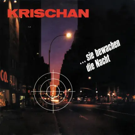Krischan - Sie Bewachen Die Nacht