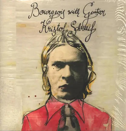 Kristof Schreuf - Bourgeois With Guitar