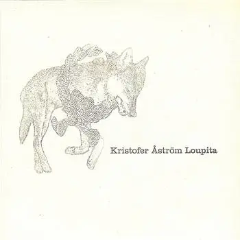 Kristofer Aström - Loupita