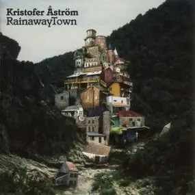 Kristofer Astrom - Rainaway Town