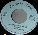7inch Vinyl Single - Krista Long - Treat Me Like A Lady