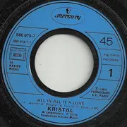 7inch Vinyl Single - Kristal - All In All It's Love