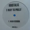12inch Vinyl Single - Kristalis / Iller , Dutch & Spade - E-Way To Philly / Dubs On It