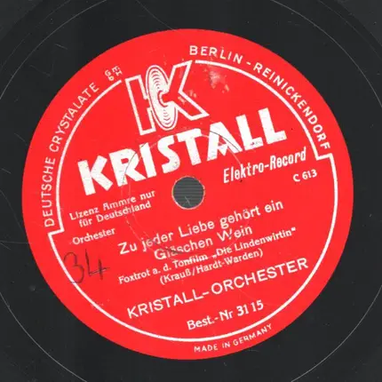 Kristall-Orchester - Du Blonde Lindenwirtin Vom Rhein / Zu Jeder Liebe Gehört Ein Gläschen