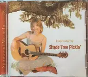 CD - Kristi Morris - Shade Tree Pickin'