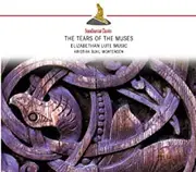 CD - Kristian Buhl-Mortensen - The Tears Of The Muses: Elizabethan Lute Music