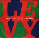 kristiana levy - Love Is The Drug
