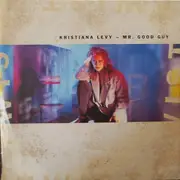 7inch Vinyl Single - Kristiana Levy - Mr. Good Guy