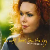 Kristin Asbjørnsen - The Night Shines Like The Day