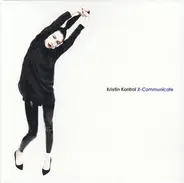 Kristin Kontrol - X- Communicate