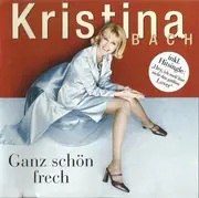 CD - Kristina Bach - Ganz Schön Frech