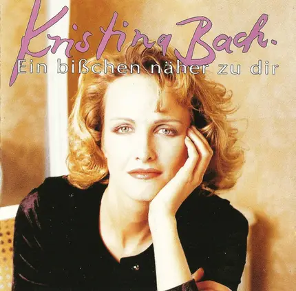Kristina Bach - Ein Bißchen Näher Zu Dir