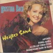 CD - Kristina Bach - Heißer Sand
