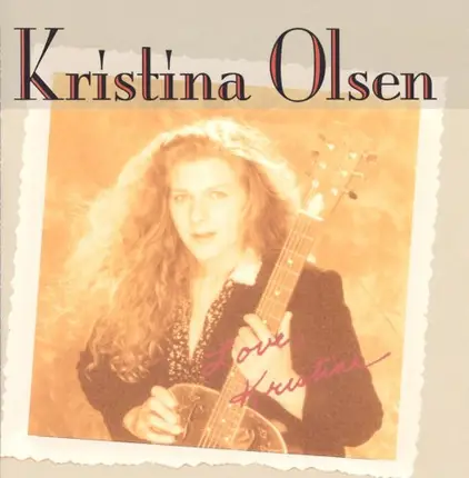 Kristina Olsen - Love,Kristina