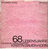 LP - Kristin Bauer-Horn - 68 Lebensjahre Und Andere Eigene Chansons - rare folk