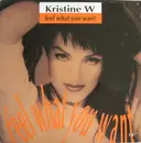 12inch Vinyl Single - Kristine W - Feel What You Want