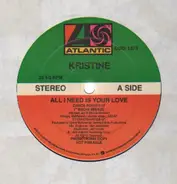 Kristine - All I Need Is Your Love