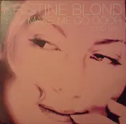 Kristine Blond - You Make Me Go Oooh (DND Mix)