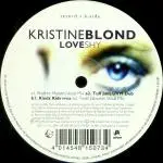 12inch Vinyl Single - Kristine Blond - Love Shy - record 2 is missing
