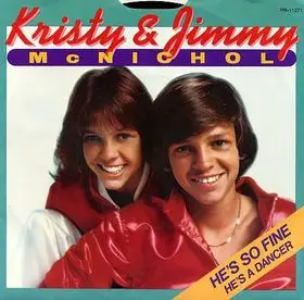 Kristy & Jimmy McNichol - He's So Fine / He's A Dancer