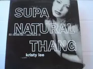 Kristy Lee - Supa Natural Thang