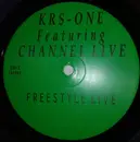 12inch Vinyl Single - KRS-One Featuring Channel Live - Freestyle Live - Still Sealed