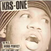 12inch Vinyl Single - KRS-One - Can't Stop, Won't Stop / The MC / Word Perfect