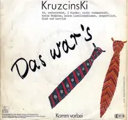 Kruzcinski - Das War's