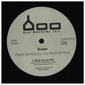 Kruze - Please Be Kind (To This Heart of Mine)