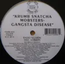 12inch Vinyl Single - Krumb Snatcha - Mobsters - Gangsta Disease