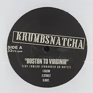Krumb Snatcha - Boston to Virginia / Do Me