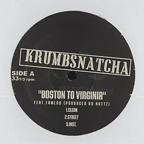 Krumbsnatcha - Boston to Virginia / Do Me