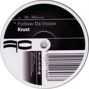 Krust - Follow Da Vision / Paper Monster
