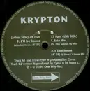 12inch Vinyl Single - Krypton - I'll Be House