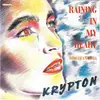 7inch Vinyl Single - Krypton - Raining In My Heart
