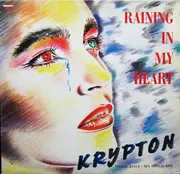 12inch Vinyl Single - Krypton - Raining In My Heart
