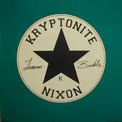 Kryptonite Nixon
