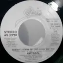 7inch Vinyl Single - Krystol - Nobody's Gonna Get This Lovin' But You - promo