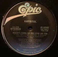 Krystol - Nobody's Gonna Get This Lovin' But You