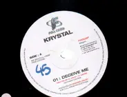 Krystal - Deceive Me