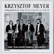 Meyer - String Quartets No.4, No.5, No.6