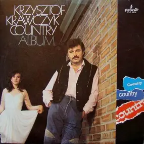 krzysztof krawczyk - Country Album Pokochaj Moje Marzenia