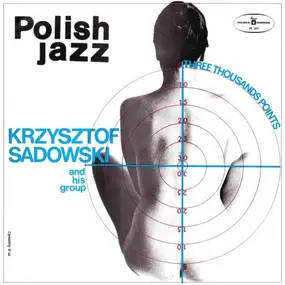 Krzysztof Sadowski - Three Thousands Points